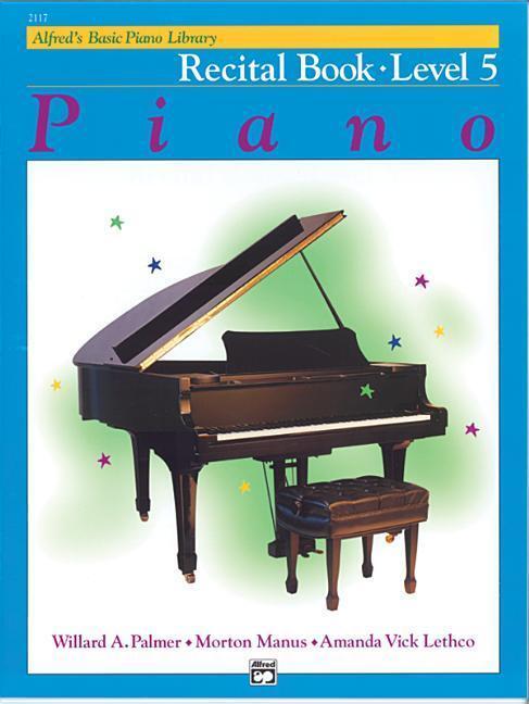 Cover: 9780739008942 | Alfred's Basic Piano Library Recital 5 | Willard Palmer (u. a.) | Buch