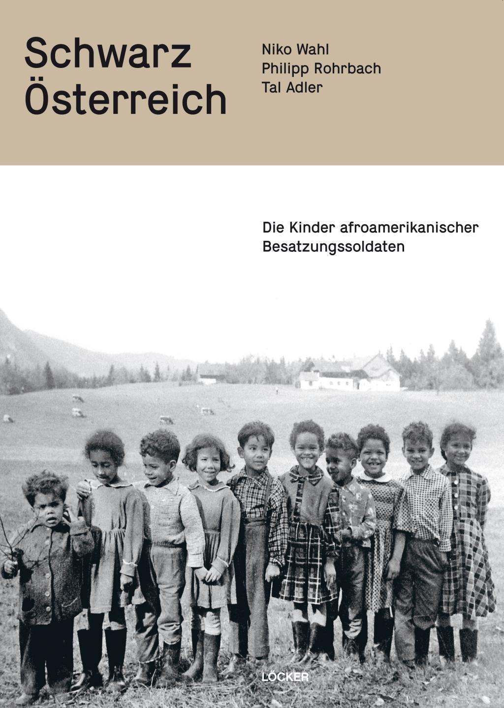 Cover: 9783854098027 | Schwarz Österreich | Die Kinder afro-amerikanischer Besatzungssoldaten