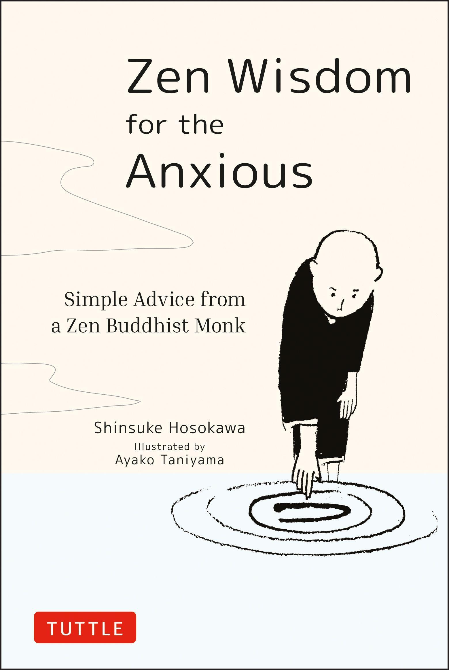 Cover: 9784805315736 | Zen Wisdom for the Anxious | Simple Advice from a Zen Buddhist Monk