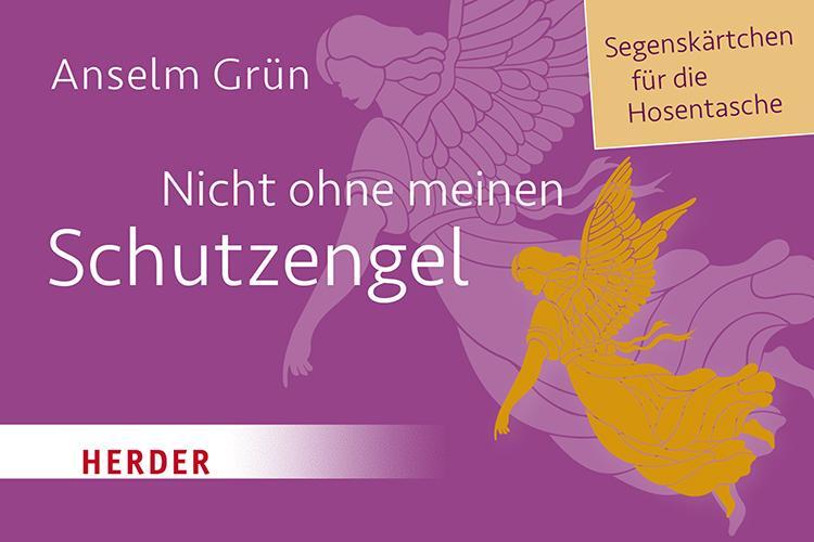 Cover: 9783451034398 | Nicht ohne meinen Schutzengel | Segenskärtchen für die Hosentasche