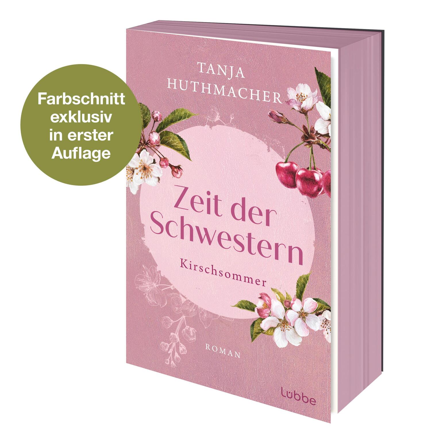 Bild: 9783404193202 | Zeit der Schwestern | Kirschsommer. Roman | Tanja Huthmacher | Buch