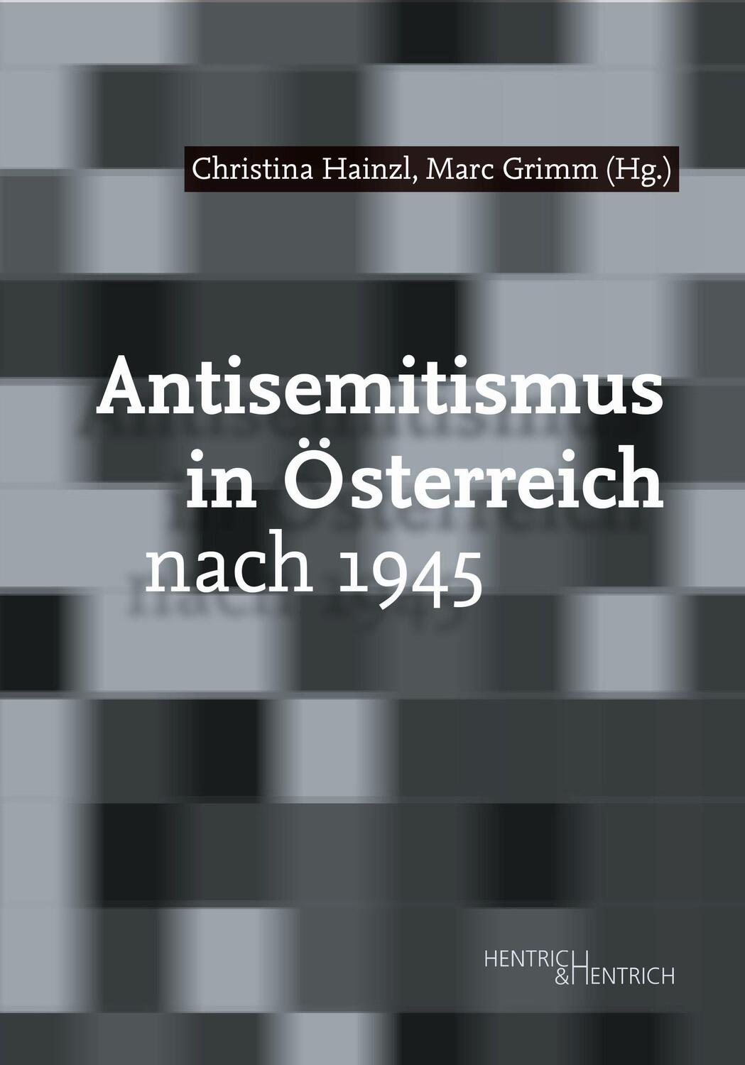 Cover: 9783955654696 | Antisemitismus in Österreich nach 1945 | Marc Grimm (u. a.) | Buch