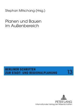Cover: 9783631609576 | Planen und Bauen im Außenbereich | Stephan Mitschang | Taschenbuch