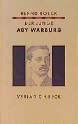 Cover: 9783406417009 | Der junge Aby Warburg | Bernd Roeck | Taschenbuch | Klappenbroschur