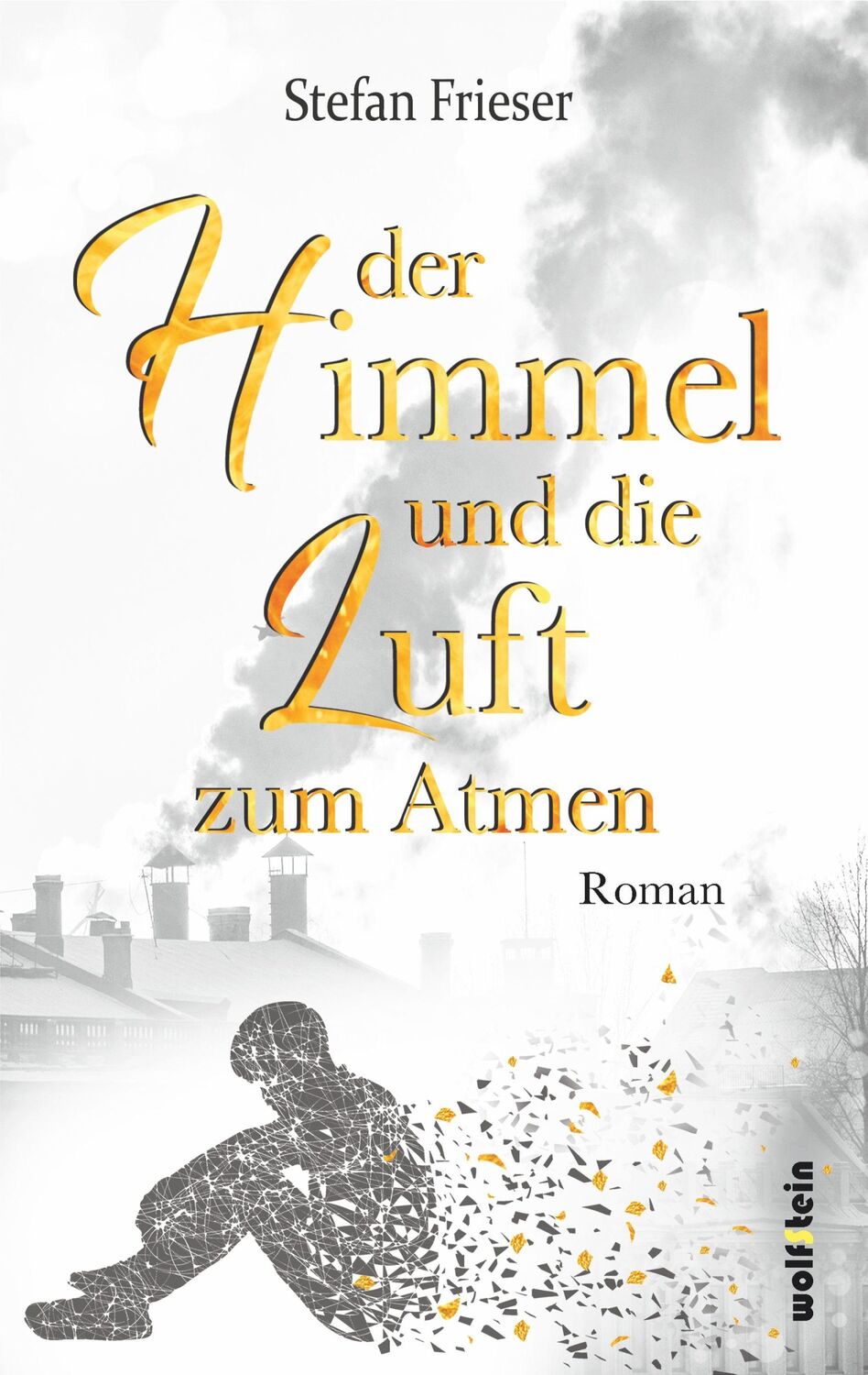 Cover: 9783954527304 | Der Himmel und die Luft zum Atmen | Stefan Frieser | Taschenbuch