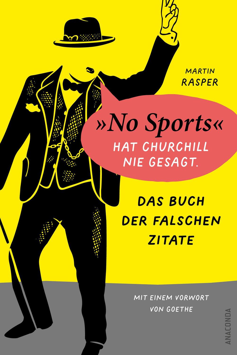 Cover: 9783730613986 | Das Buch der falschen Zitate. 'No Sports' hat Churchill nie gesagt....