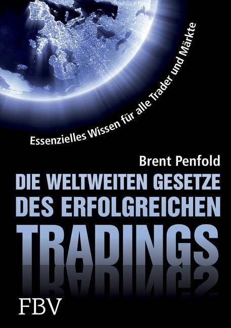Cover: 9783898796637 | Die weltweiten Gesetze des erfolgreichen Tradings | Brent Penfold