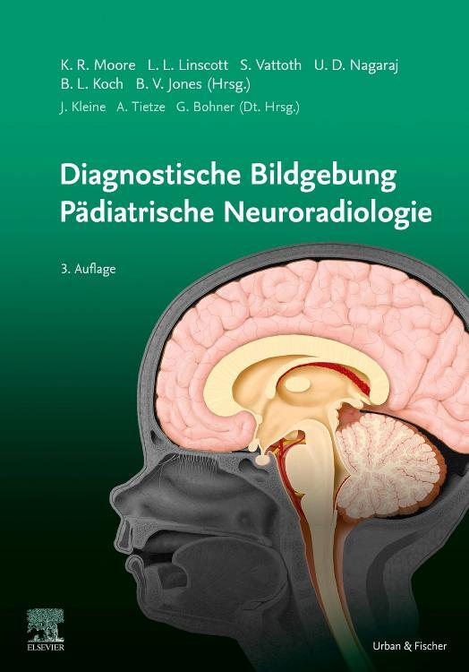 Cover: 9783437237157 | Diagnostische Bildgebung Pädiatrische Neuroradiologie | Kevin R Moore