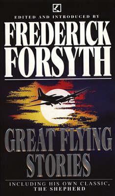 Cover: 9780552138963 | Great Flying Stories | Frederick Forsyth | Taschenbuch | Englisch