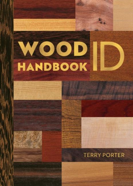 Cover: 9781784946227 | Wood Id &amp; Use Handbook | Terry Porter | Buch | Gebunden | Englisch