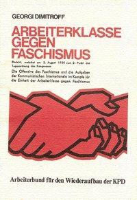 Cover: 9783922431107 | Arbeiterklasse gegen Faschismus | Georgi Dimitroff | Deutsch | 1991