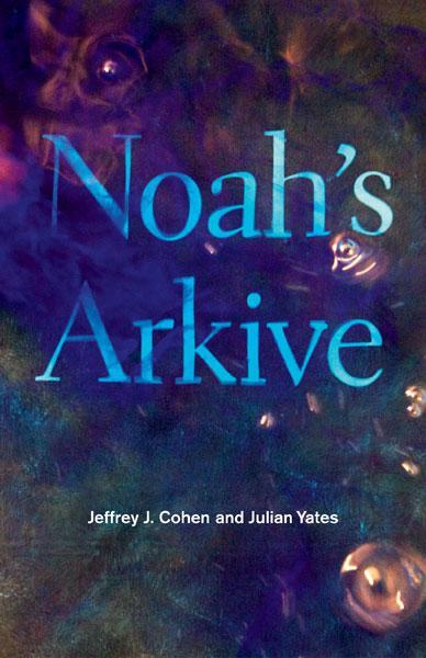 Cover: 9781517904241 | Noah's Arkive | Jeffrey J. Cohen (u. a.) | Taschenbuch | 2023