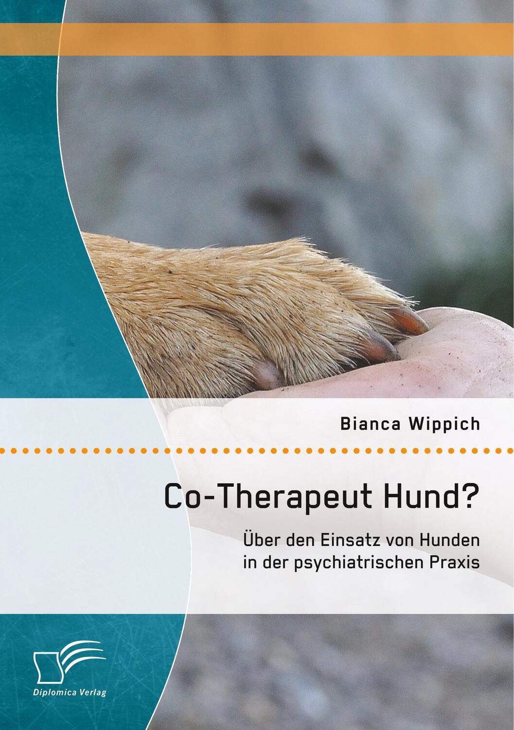 Cover: 9783958508514 | Co-Therapeut Hund? Über den Einsatz von Hunden in der...