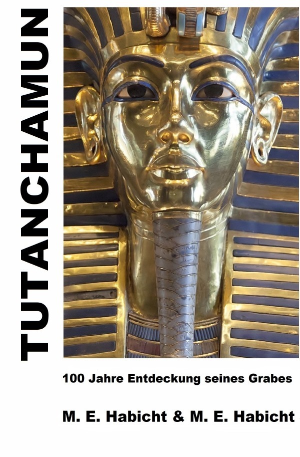 Cover: 9783756531332 | Tutanchamun | Die ultimative Edition. DE | Habicht (u. a.) | Buch