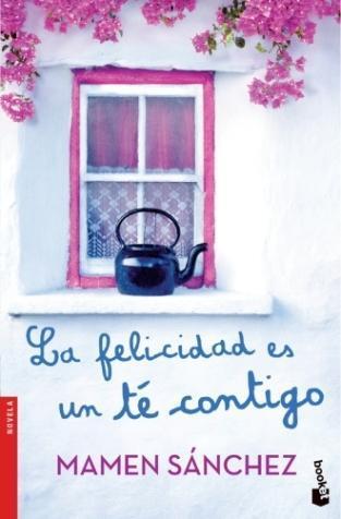Cover: 9788467042146 | La felicidad es un té contigo | Mamen Sánchez | Taschenbuch | Spanisch