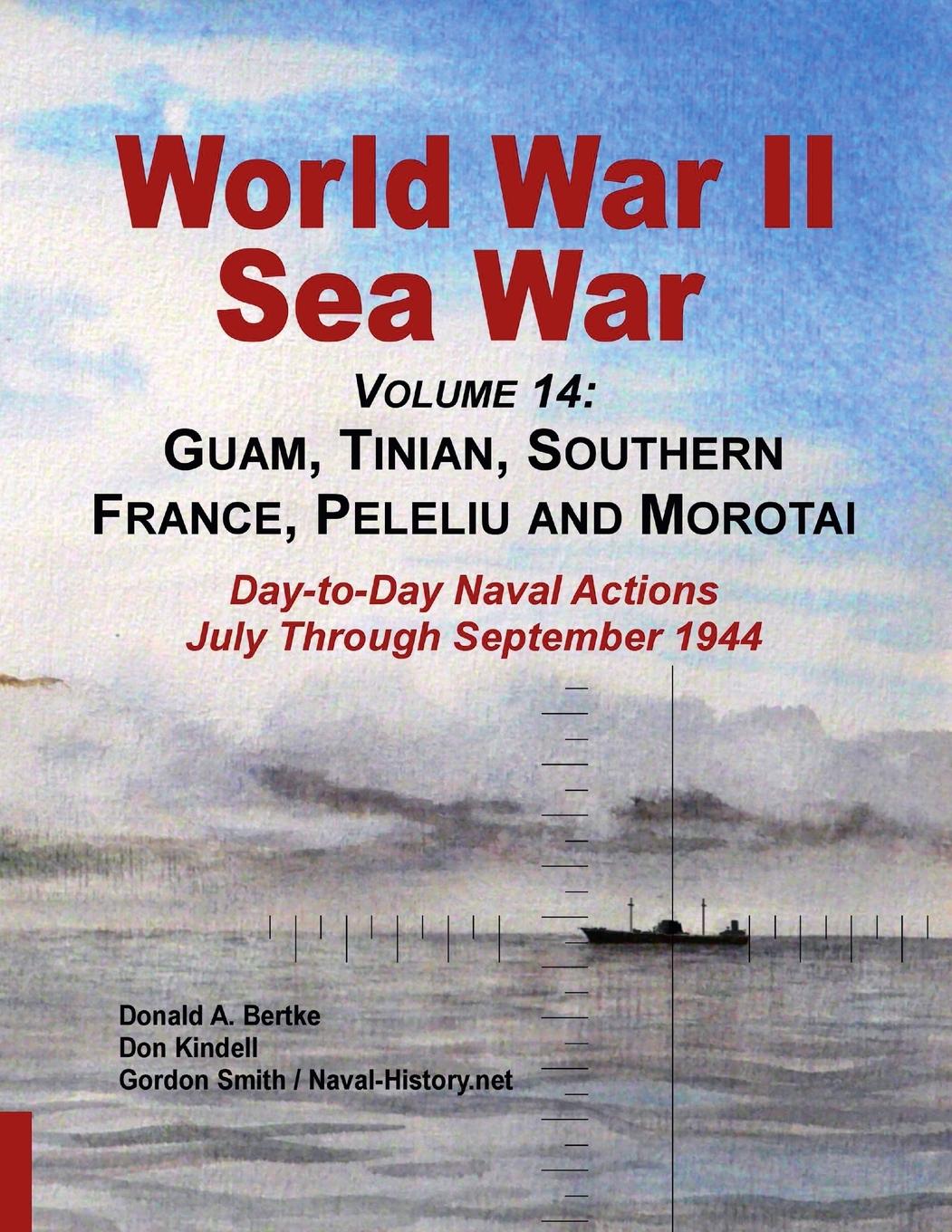 Cover: 9781937470272 | World War Ii Sea War, Volume 14 | Don Kindell (u. a.) | Taschenbuch