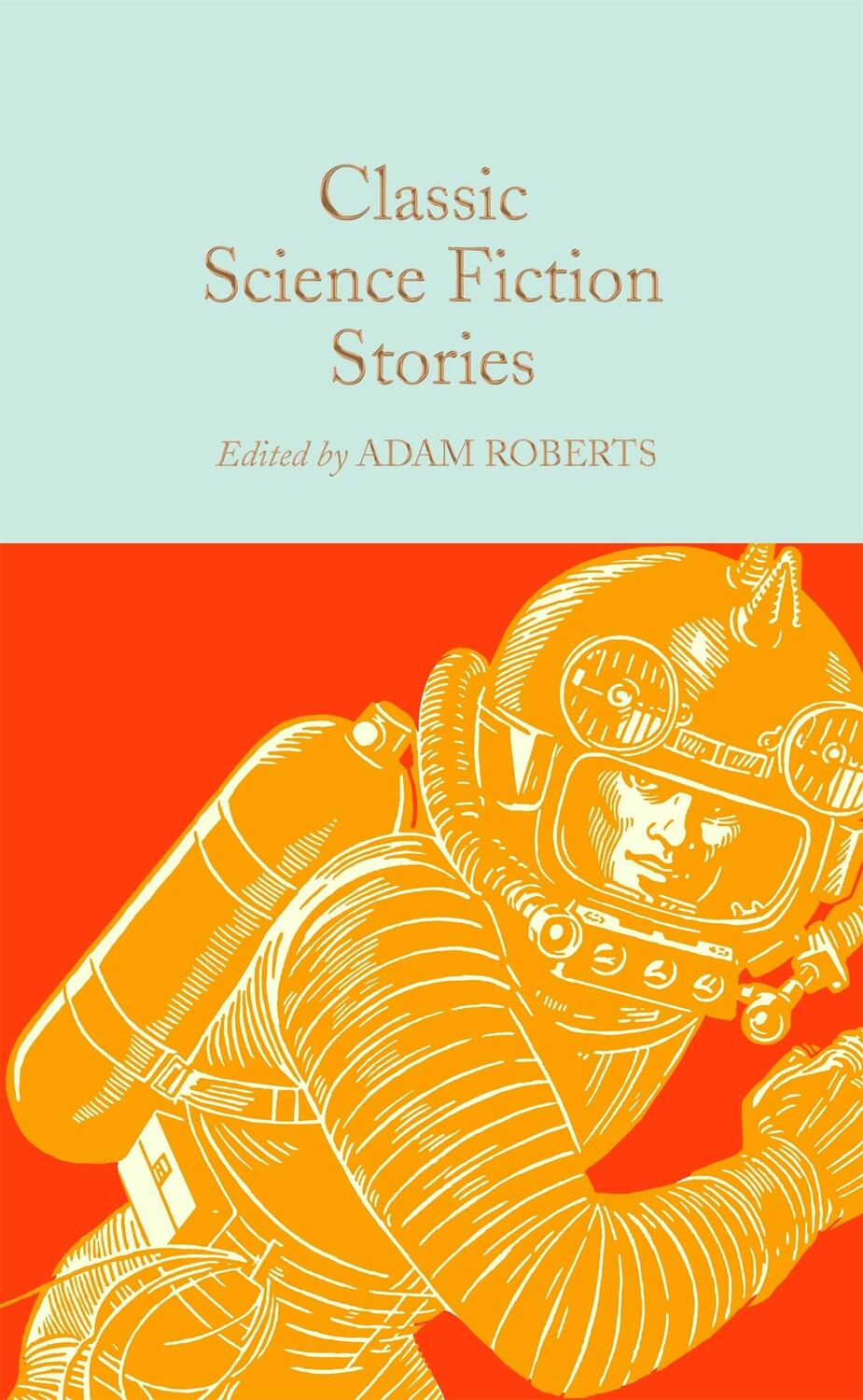 Cover: 9781529069075 | Classic Science Fiction Stories | Adam Roberts | Buch | Gebunden