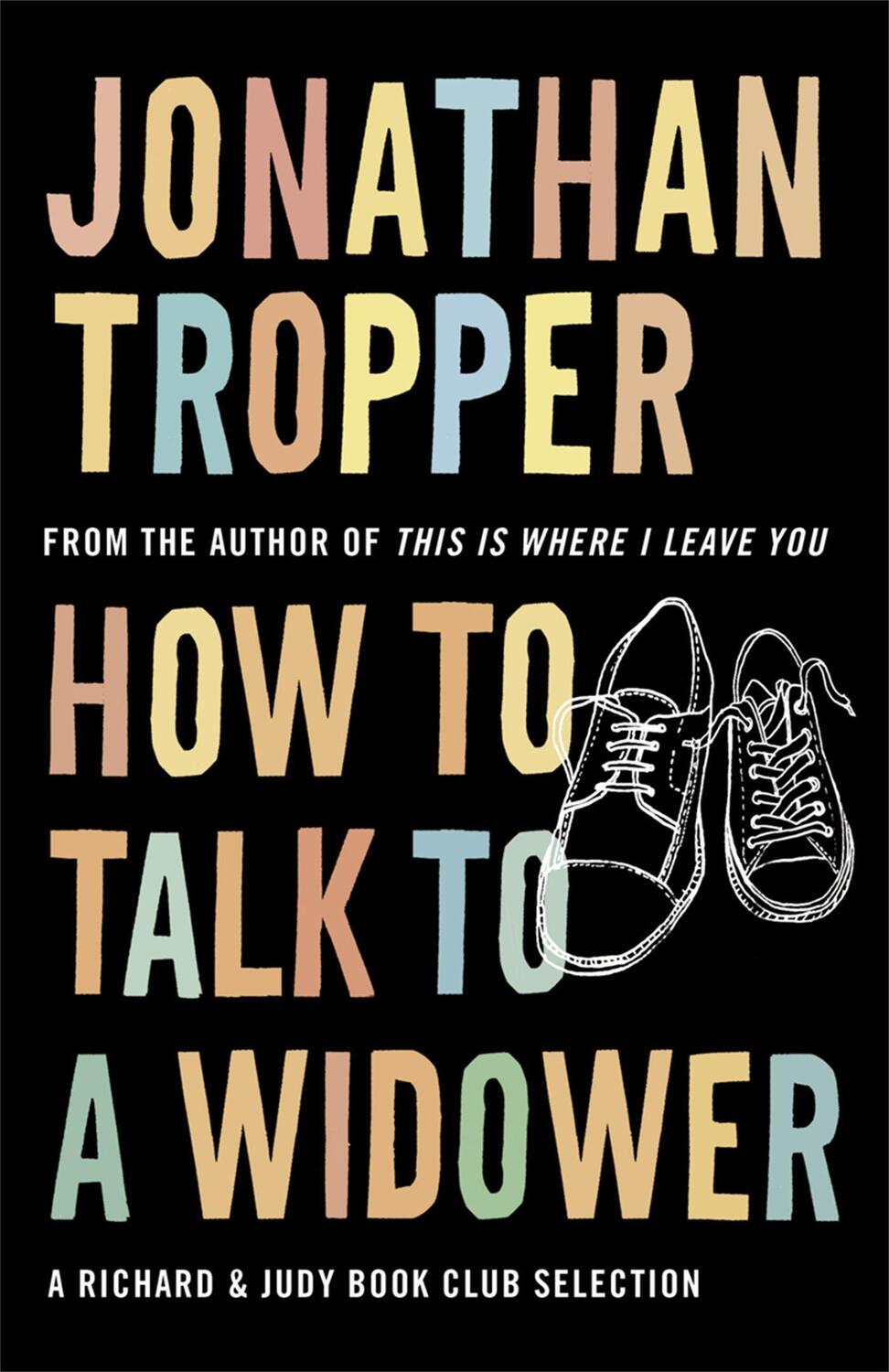Cover: 9780752893198 | How To Talk To A Widower | Jonathan Tropper | Taschenbuch | Englisch