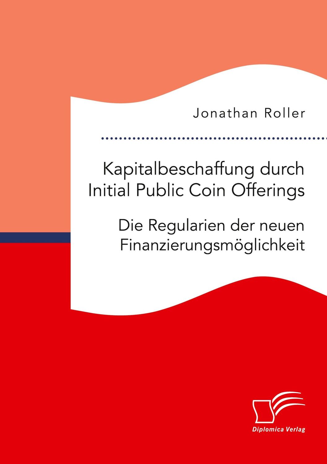 Cover: 9783961467648 | Kapitalbeschaffung durch Initial Public Coin Offerings: Die...