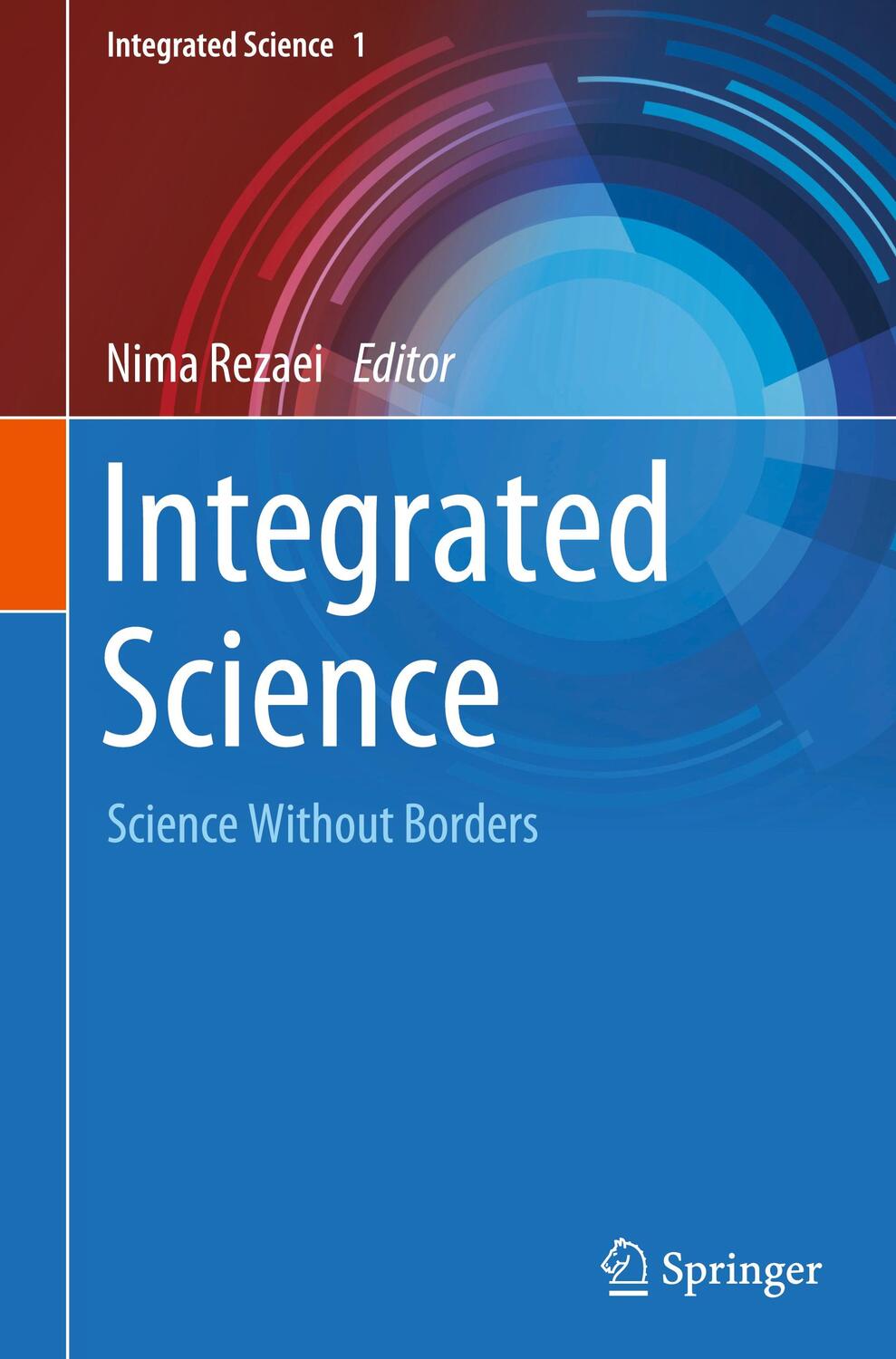 Cover: 9783030652722 | Integrated Science | Science Without Borders | Nima Rezaei | Buch