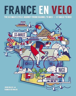 Cover: 9780957157347 | France en Velo | Hannah Reynolds | Taschenbuch | Englisch | 2014