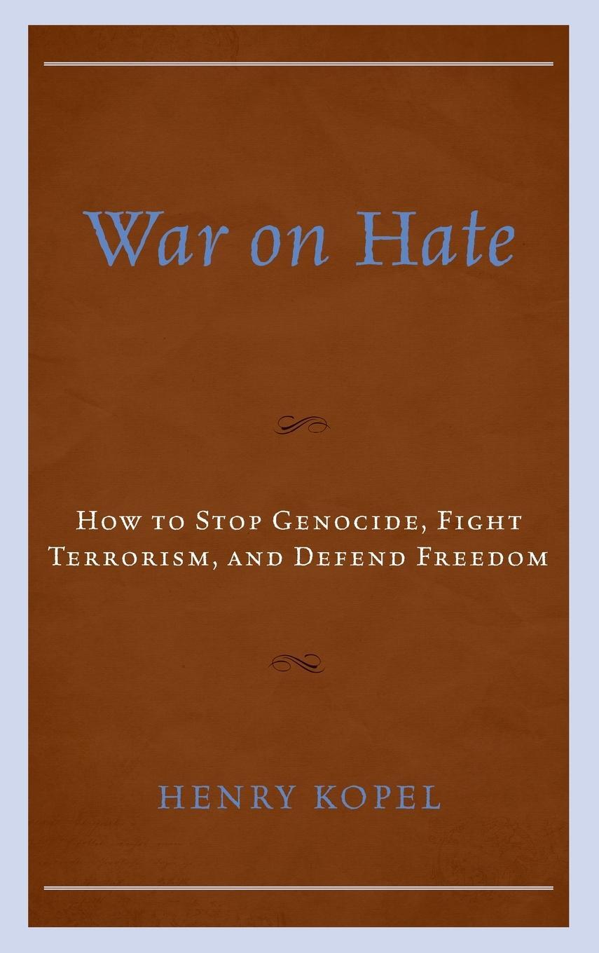 Cover: 9781793627605 | War on Hate | Henry Kopel | Buch | HC gerader Rücken kaschiert | 2021