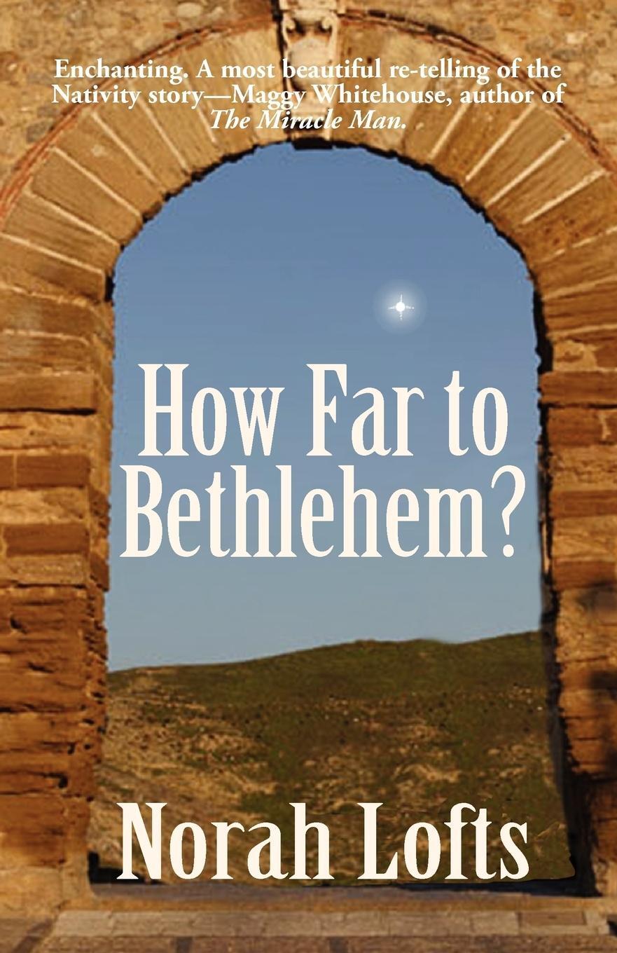 Cover: 9781905806188 | How Far to Bethlehem? | Norah Lofts | Taschenbuch | Paperback | 2012