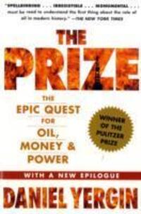 Cover: 9781847376466 | The Prize | The Epic Quest for Oil, Money & Power | Daniel Yergin