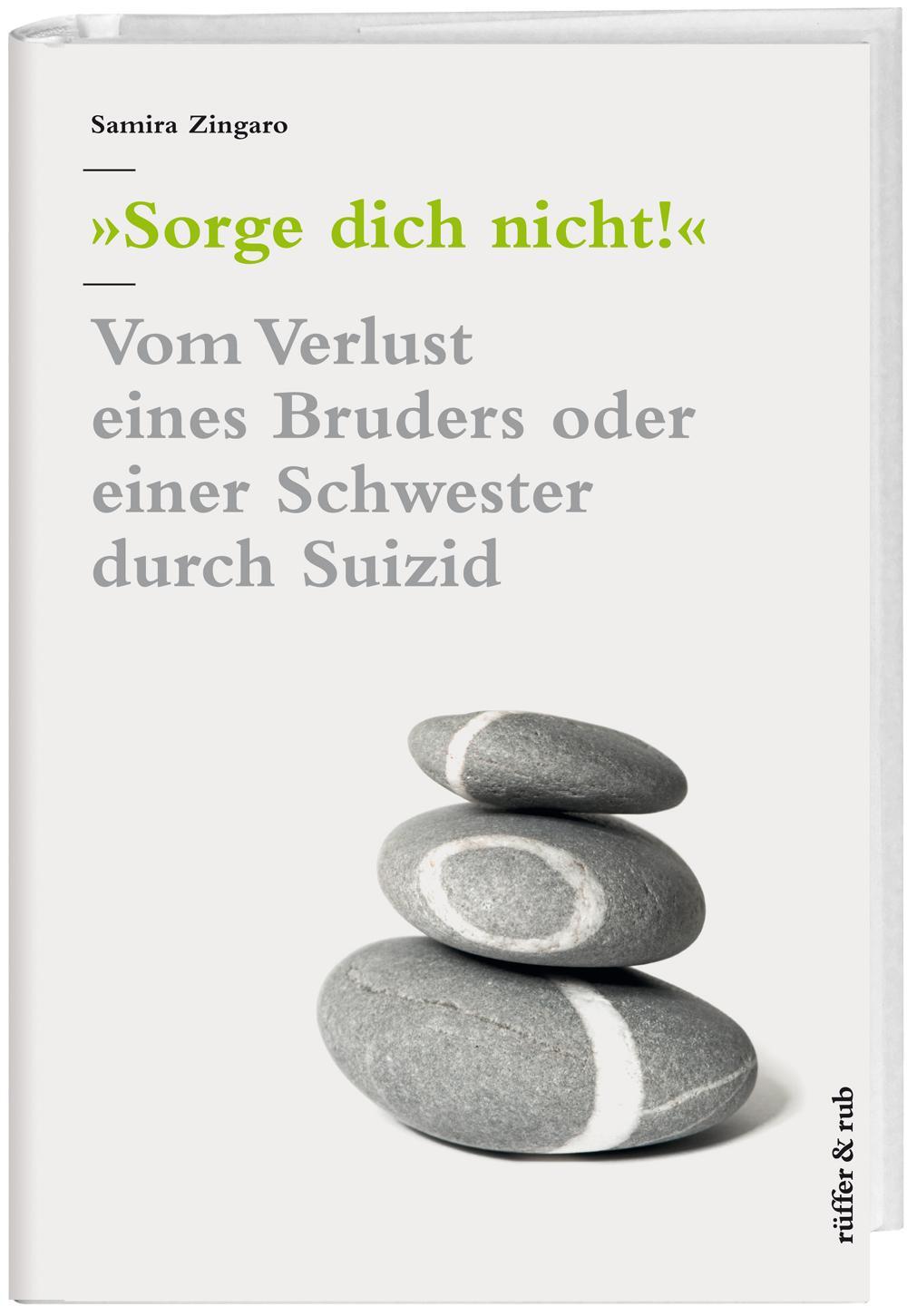 Cover: 9783907625651 | »Sorge dich nicht!« | Samira Zingaro | Buch | Deutsch | 2013