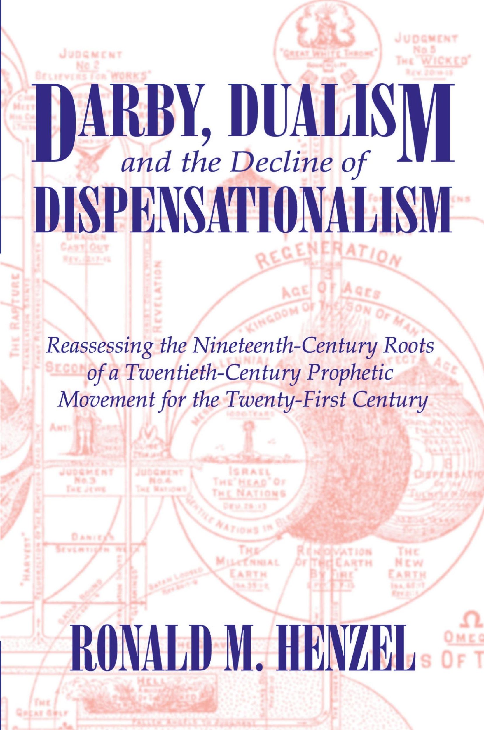 Cover: 9781587361333 | Darby, Dualism, and the Decline of Dispensationalism | Henzel | Buch