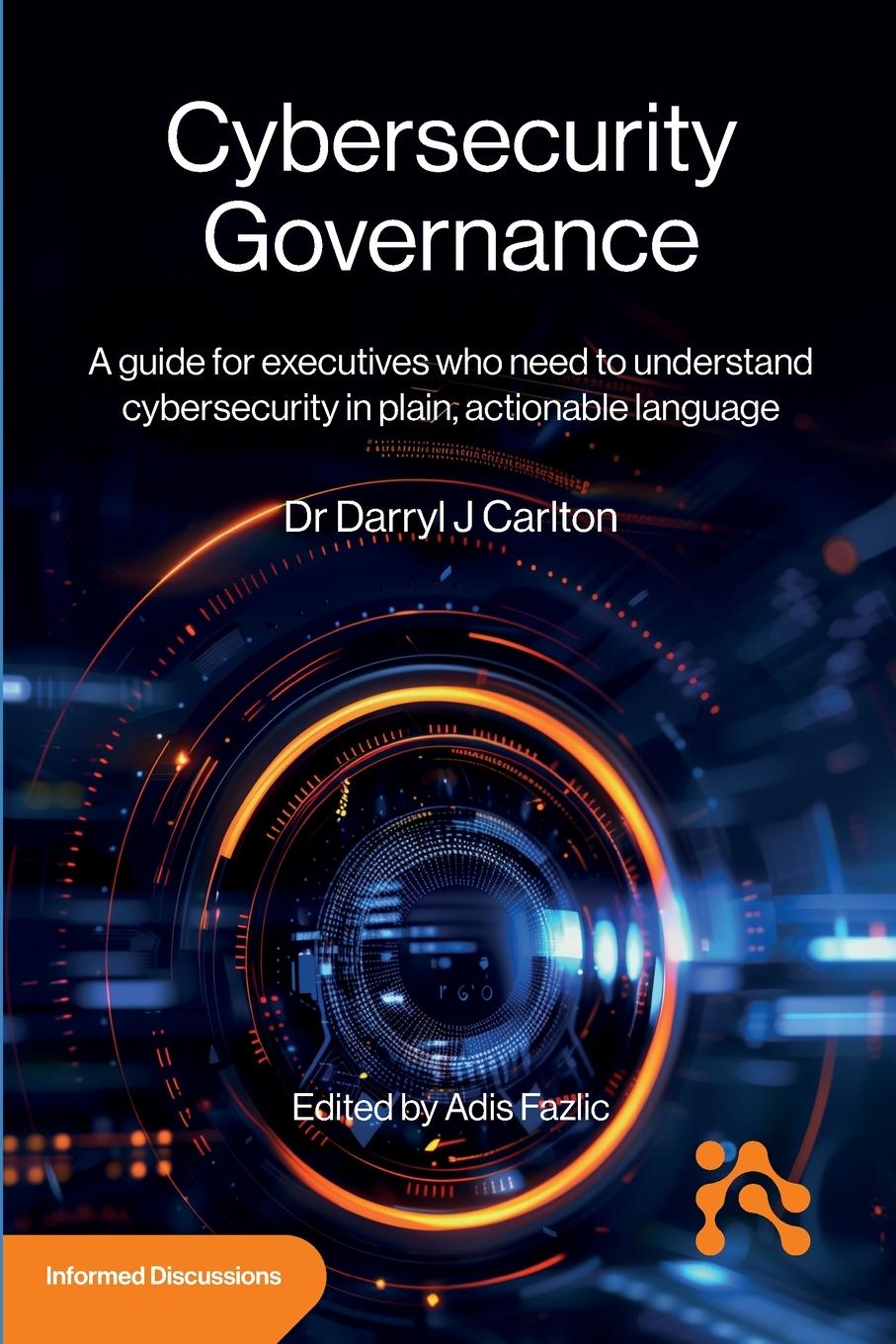 Cover: 9781634624749 | Cybersecurity Governance | Darryl Carlton | Taschenbuch | Englisch