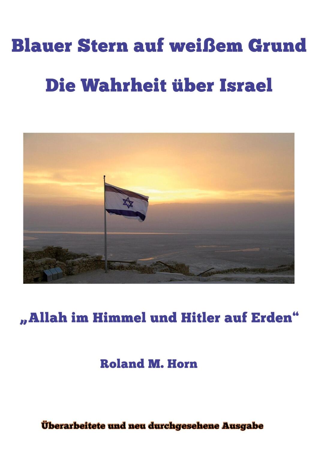Cover: 9783384061614 | Blauer Stern auf weißem Grund: Die Wahrheit über Israel | Horn | Buch