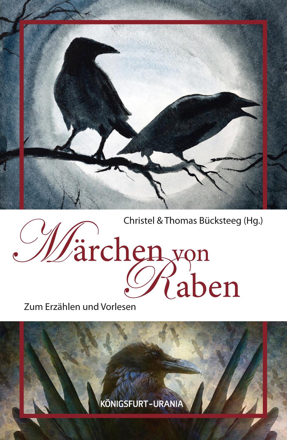 Cover: 9783868260809 | Märchen von Raben | Zum Erzählen und Vorlesen | Bücksteeg (u. a.)