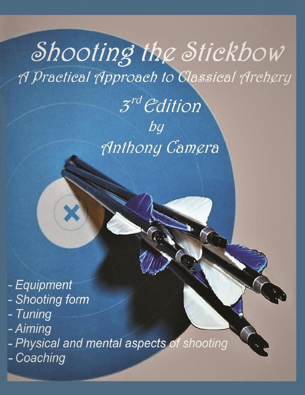 Cover: 9781951985073 | Shooting the Stickbow | Anthony Camera | Taschenbuch | Englisch | 2020