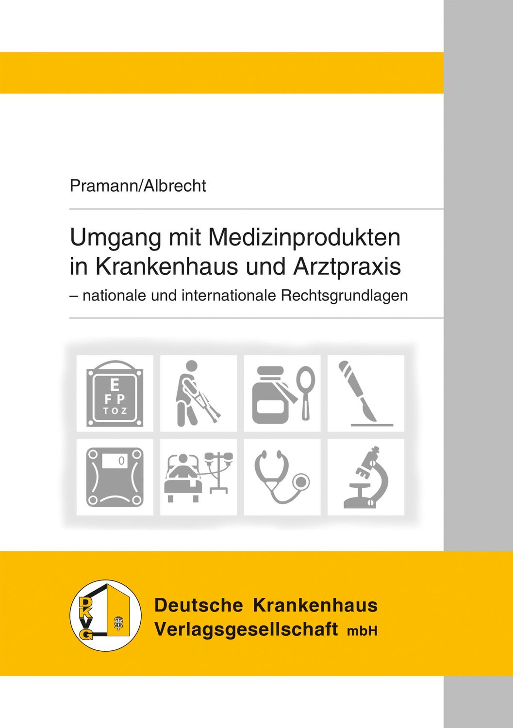 Cover: 9783170382084 | Umgang mit Medizinprodukten in Krankenhaus und Arztpraxis | Pramann