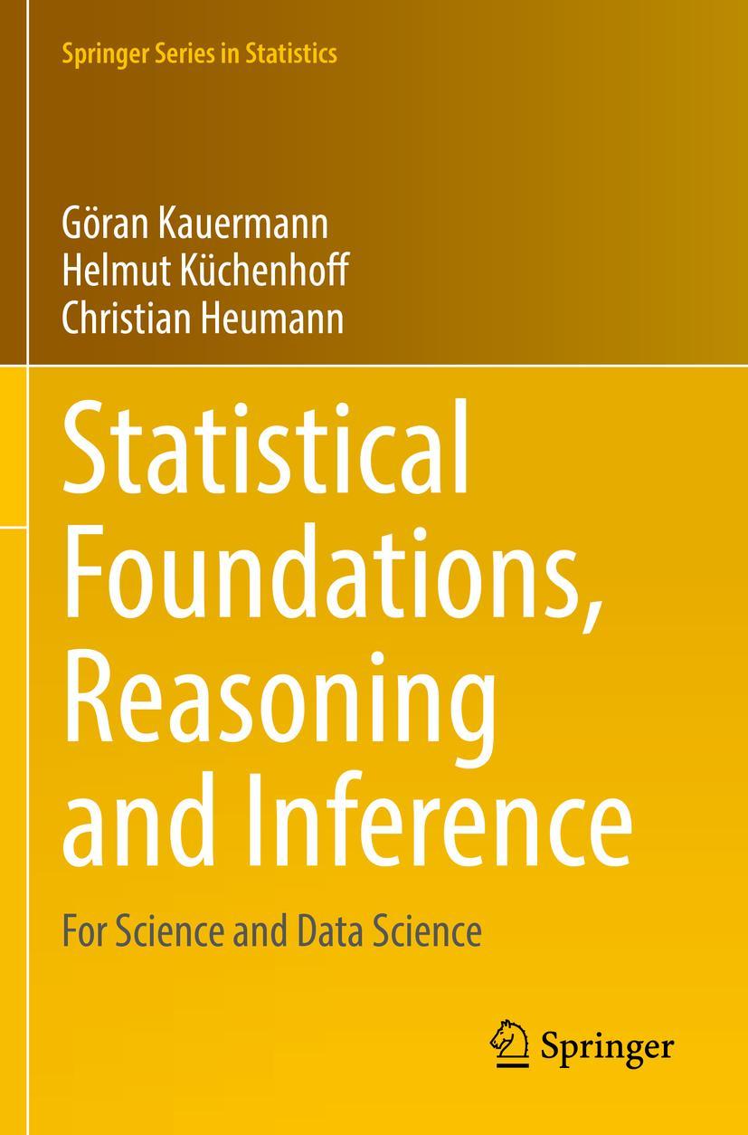 Cover: 9783030698294 | Statistical Foundations, Reasoning and Inference | Kauermann (u. a.)