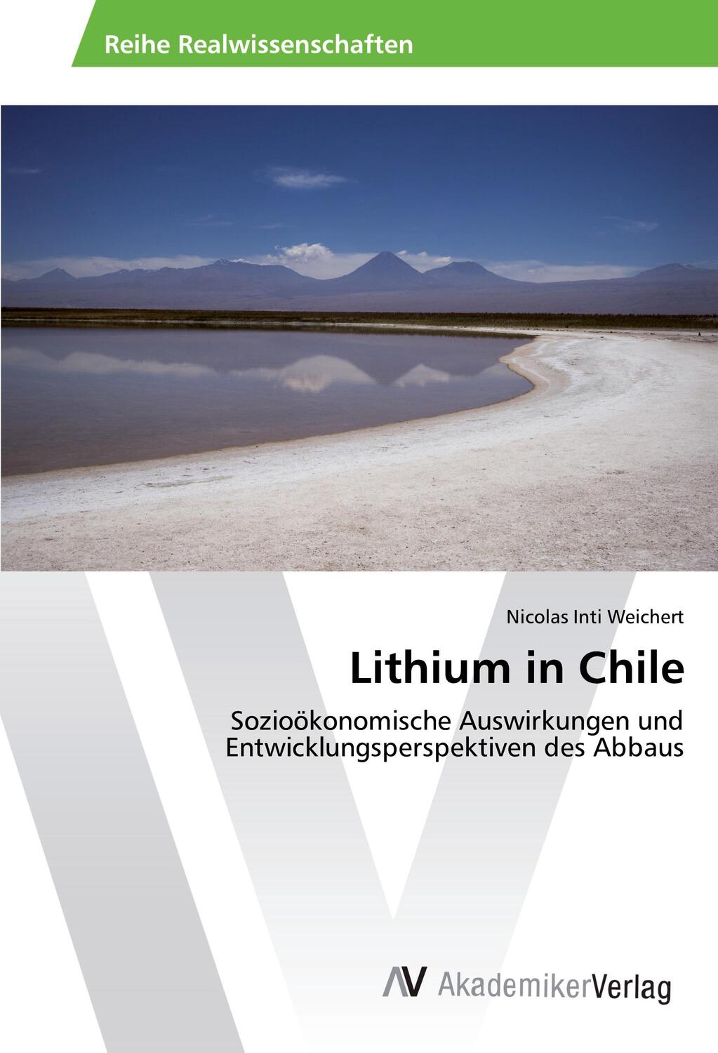 Cover: 9783639851526 | Lithium in Chile | Nicolas Inti Weichert | Taschenbuch | Paperback