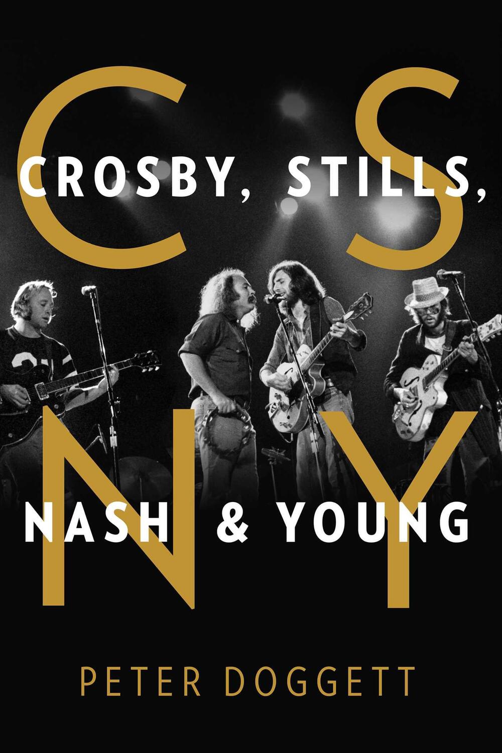 Cover: 9781501183027 | CSNY: Crosby, Stills, Nash and Young | Peter Doggett | Buch | Englisch