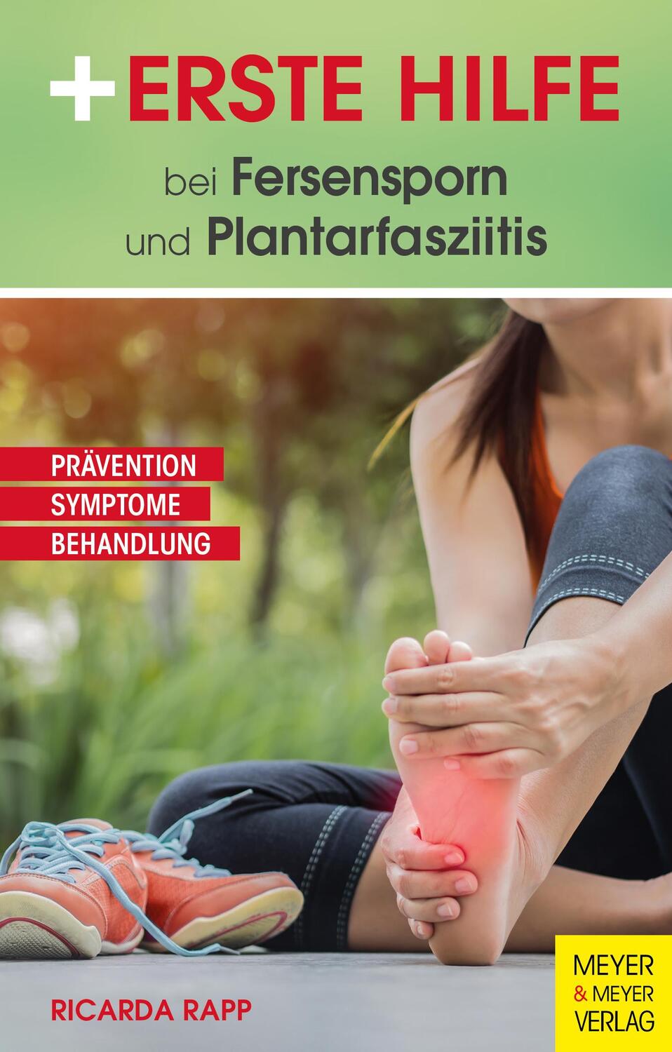 Cover: 9783840378997 | Erste Hilfe bei Fersensporn und Plantarfasziitis | Ricarda Rapp | Buch