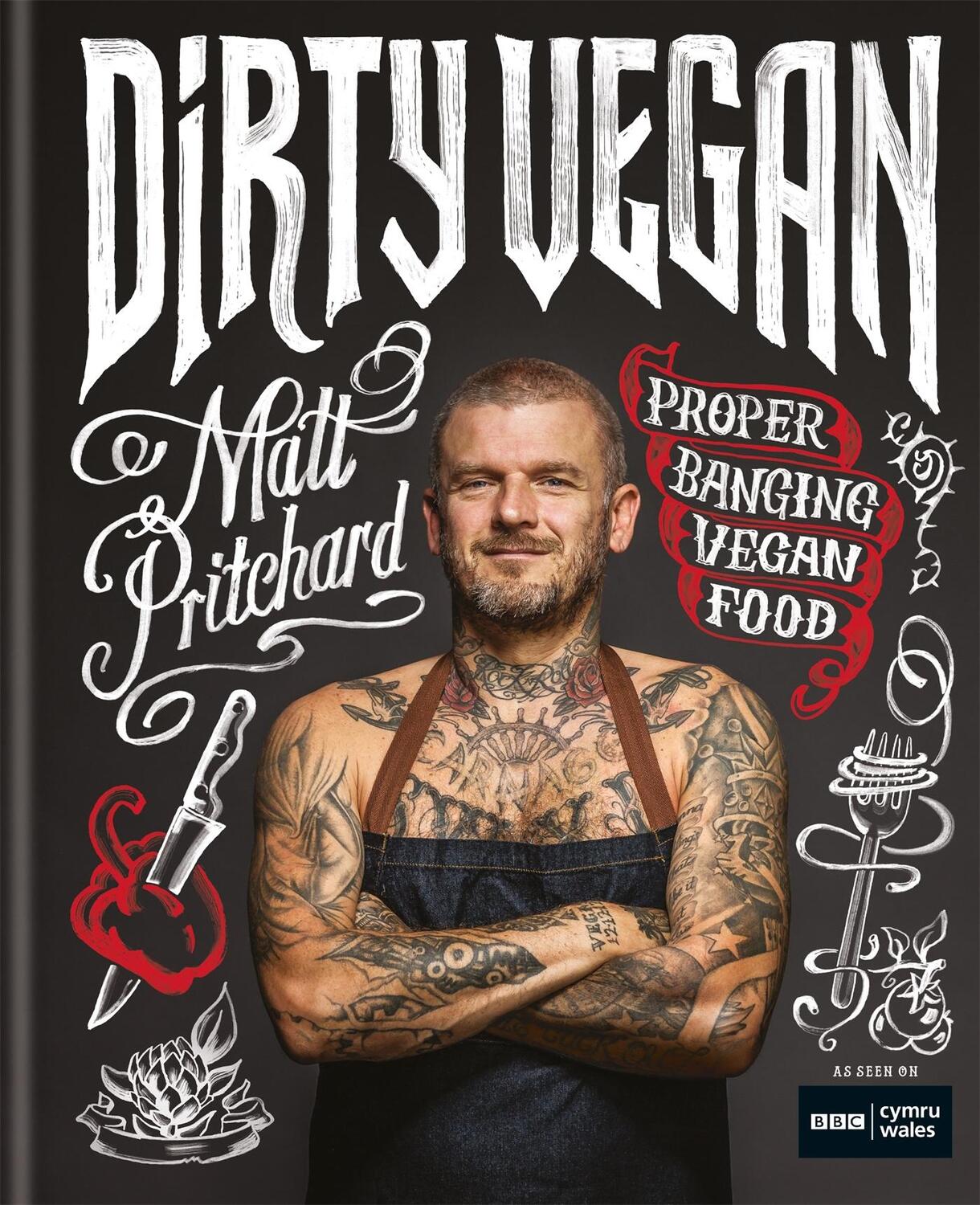 Cover: 9781784725969 | Dirty Vegan | Proper Banging Vegan Food | Matt Pritchard (u. a.)