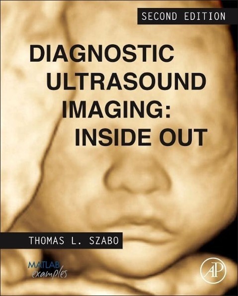 Cover: 9780123964878 | Diagnostic Ultrasound Imaging: Inside Out | Thomas L. Szabo | Buch