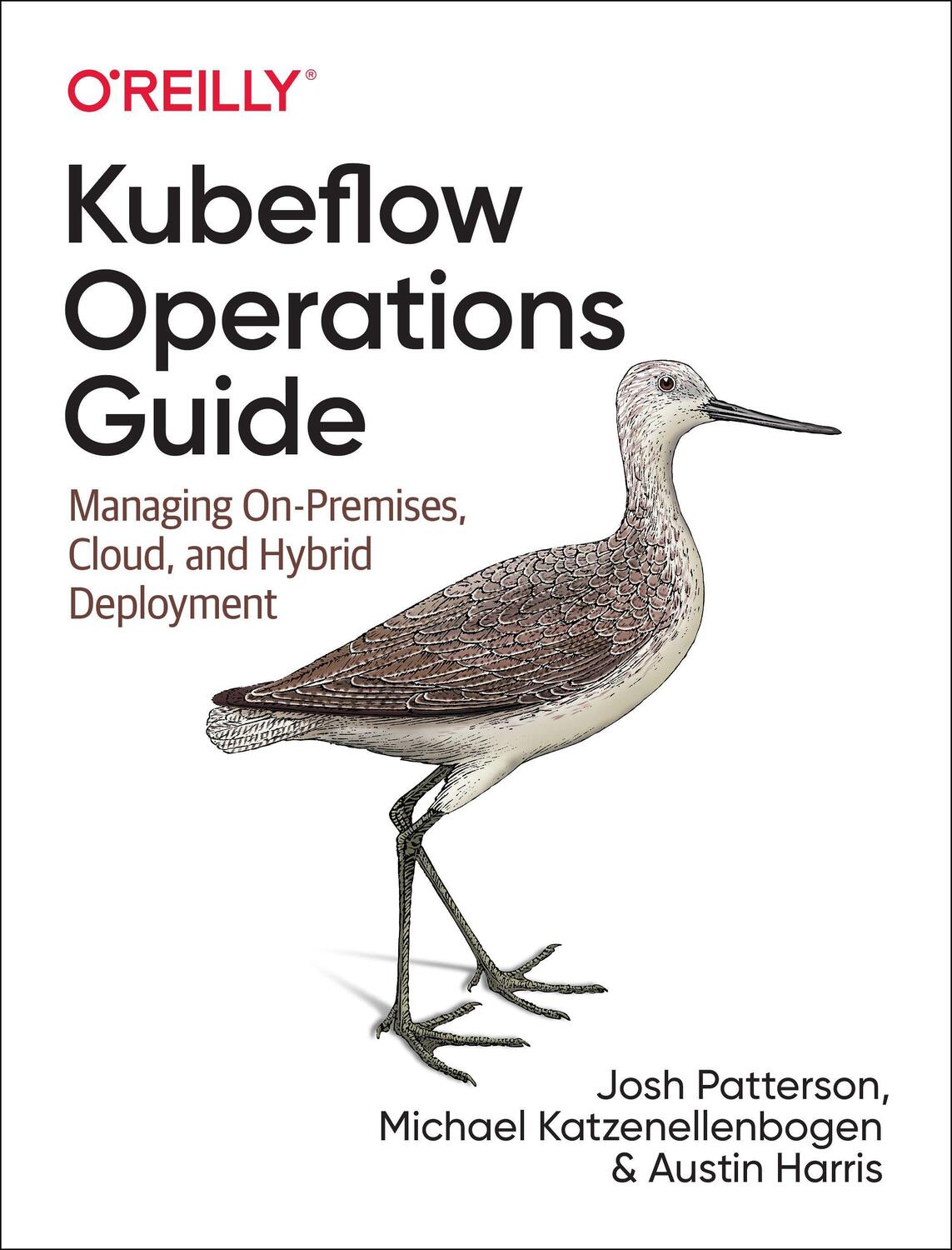 Cover: 9781492053279 | Kubeflow Operations Guide: Managing Cloud and On-Premise Deployment