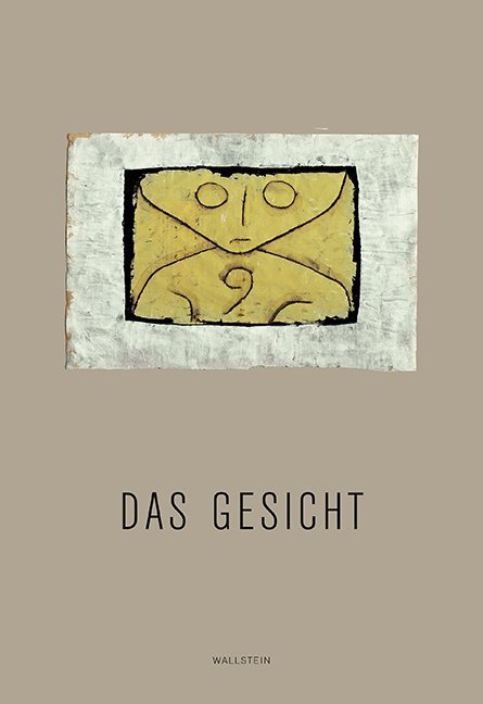 Cover: 9783835331464 | Das Gesicht | Deutsches Hygiene-Museum Dresden (u. a.) | Taschenbuch