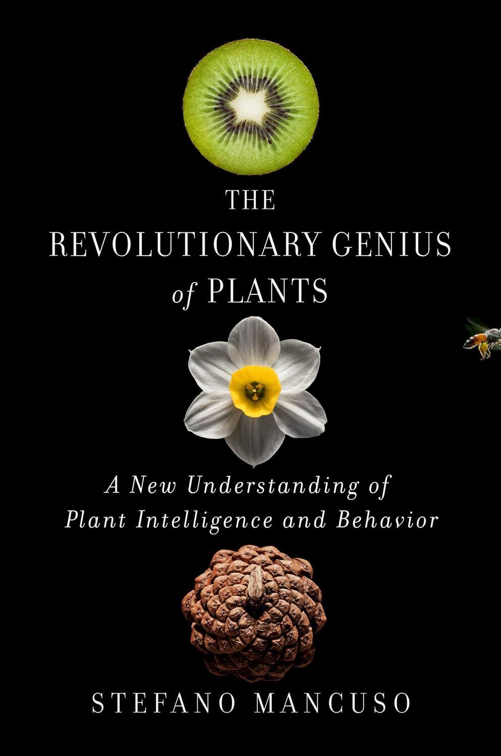 Cover: 9781501187858 | The Revolutionary Genius of Plants: A New Understanding of Plant...