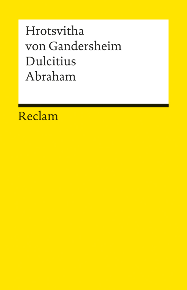 Cover: 9783150075241 | Dulcitius / Abraham | Zwei Dramen | Hrotsvitha von Gandersheim | Buch