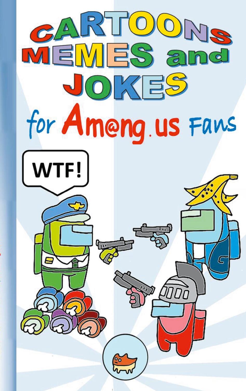 Cover: 9783752658453 | Cartoons, Memes and Jokes for Am@ng.us Fans | Ricky Roogle | Buch