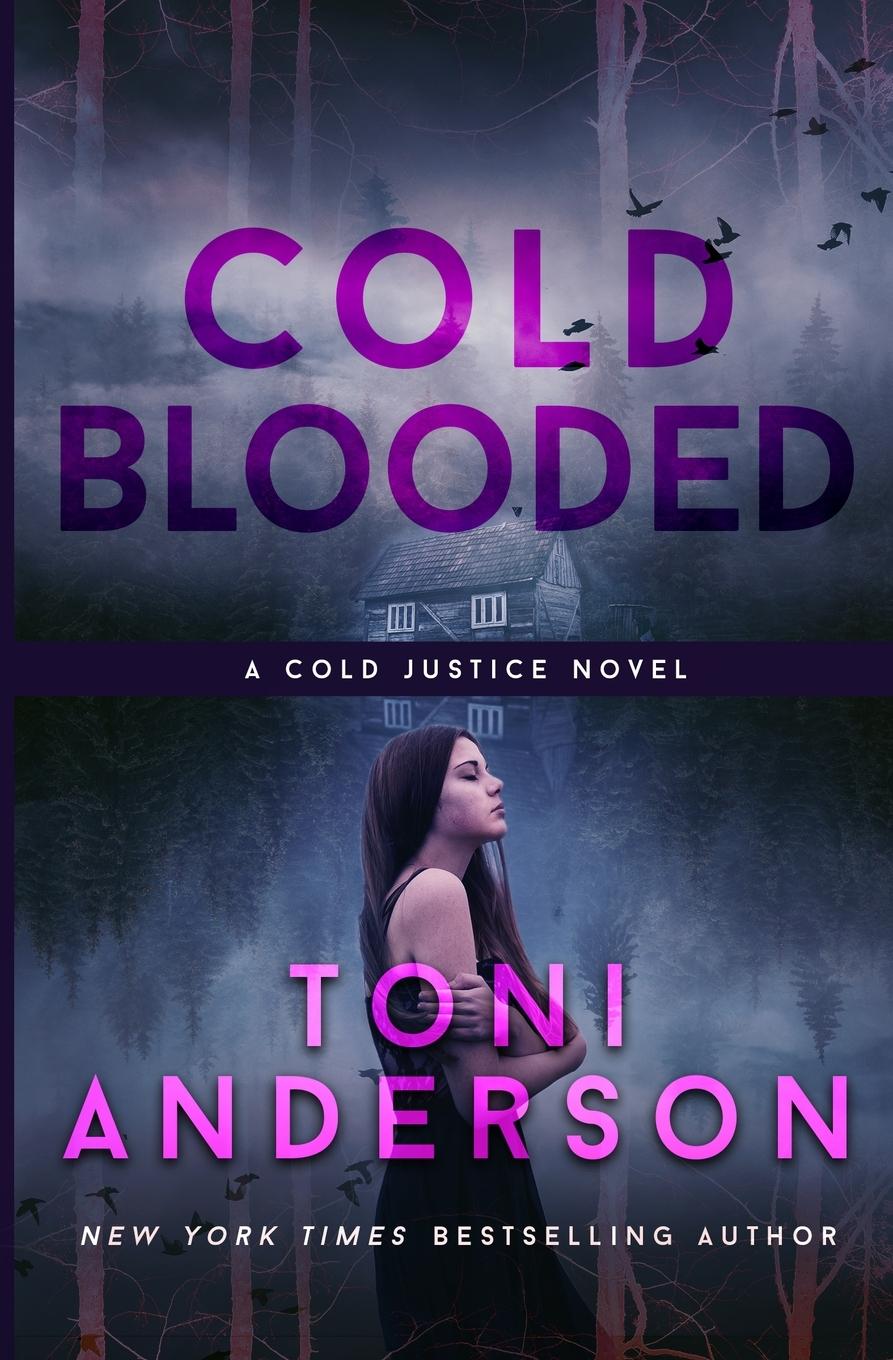 Cover: 9781988812045 | Cold Blooded | FBI Romantic Suspense | Toni Anderson | Taschenbuch