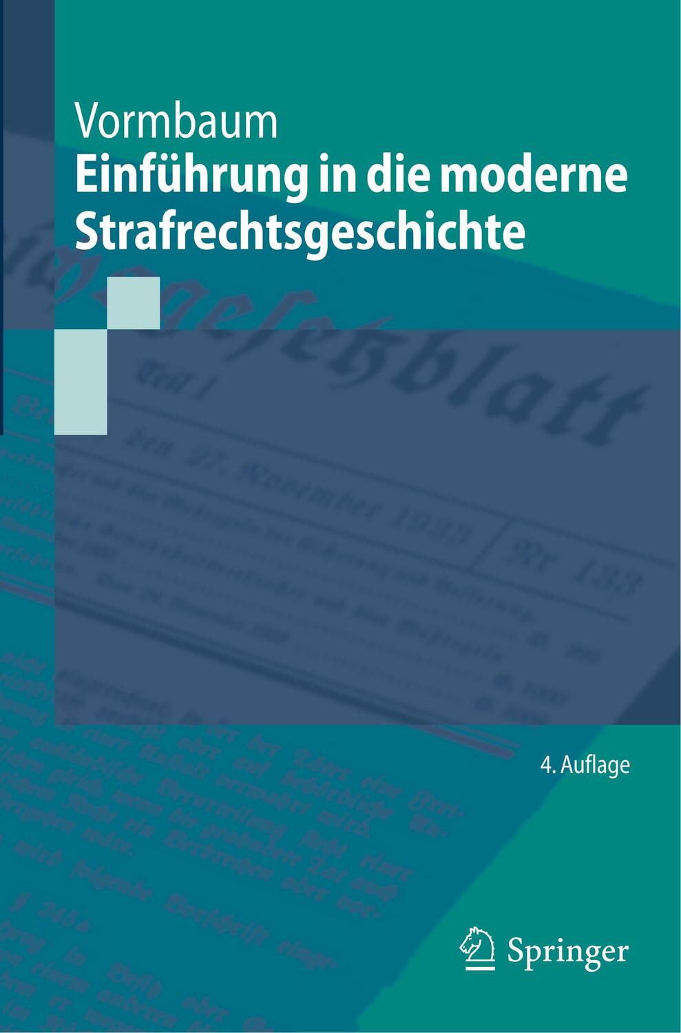 Cover: 9783662599624 | Einführung in die moderne Strafrechtsgeschichte | Springer-Lehrbuch