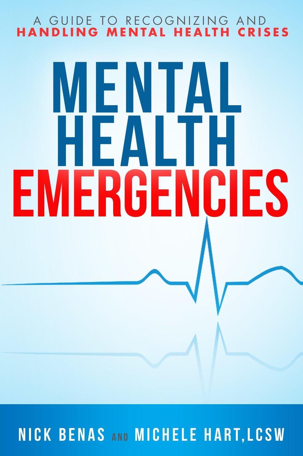Cover: 9781578266746 | Mental Health Emergencies: A Guide to Recognizing and Handling...