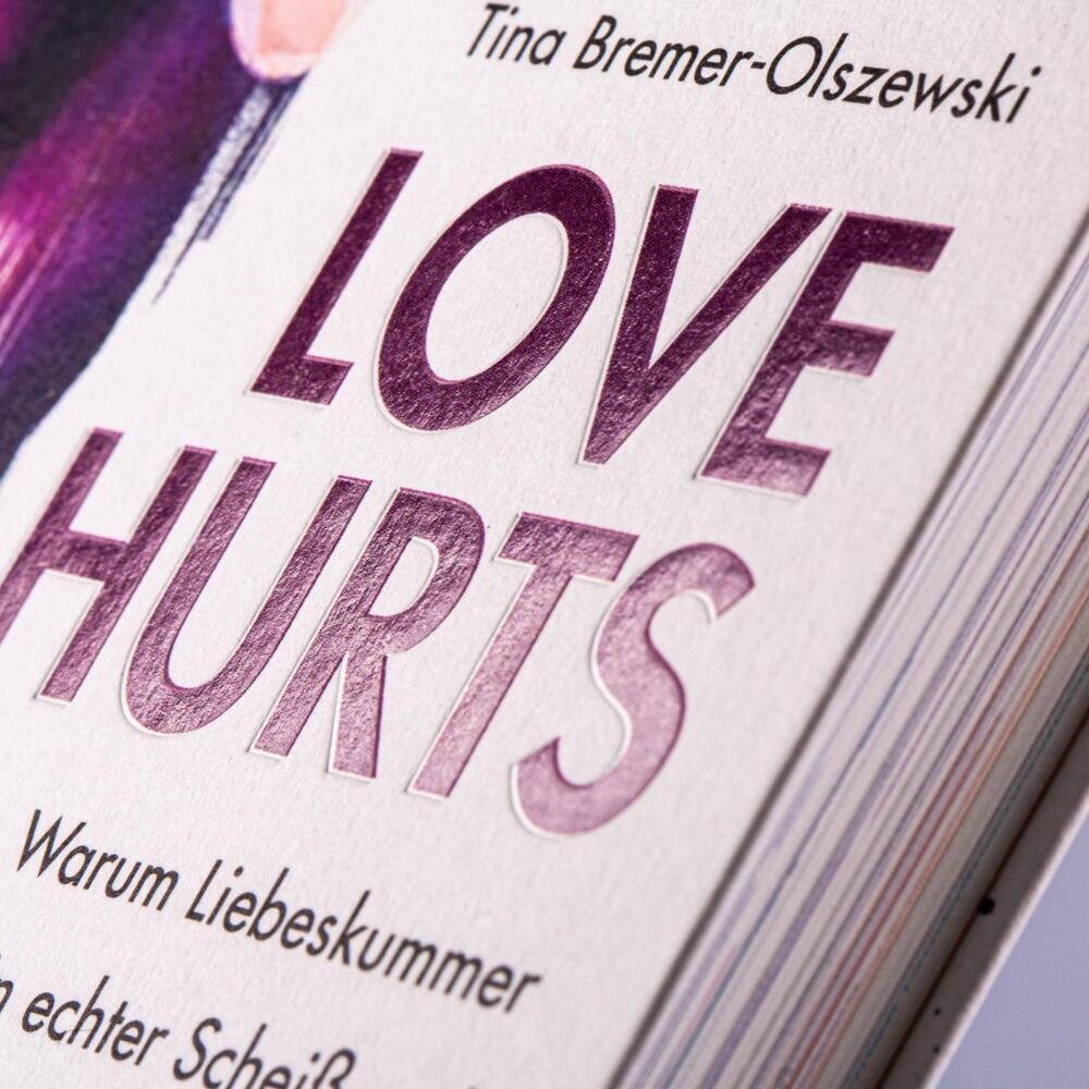 Bild: 9783551584571 | Love hurts. Warum Liebeskummer ein echter Scheiß und gleichzeitig...